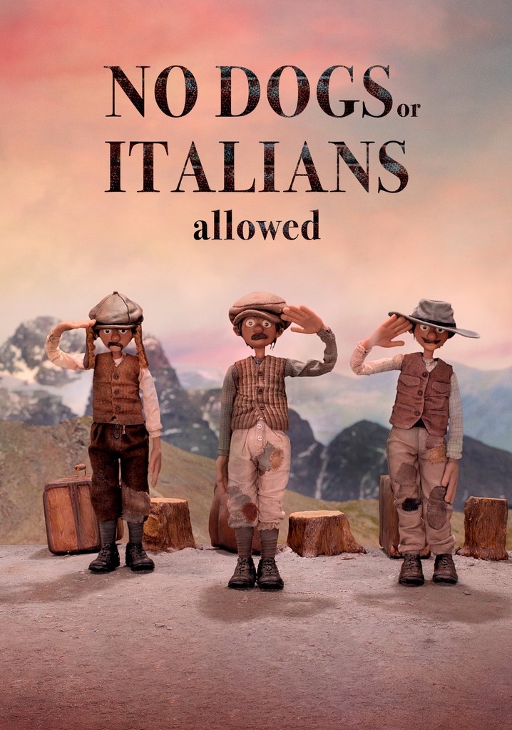 No Dogs or Italians Allowed streaming online